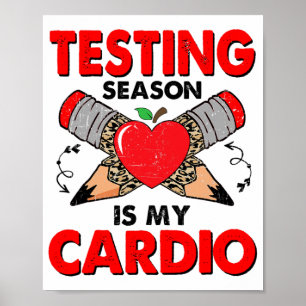 Affiche La saison de test de jour est mon Cardio Funny Tes