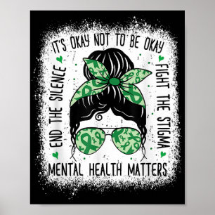 Affiche La santé mentale est importante Messy Bun La santé