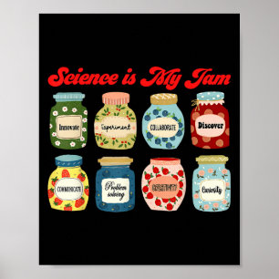 Affiche La science est ma confiture professeur de chimie b