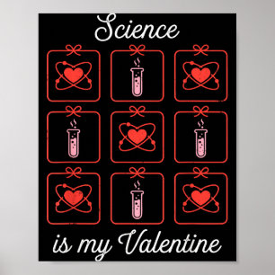 Affiche La science est ma Saint-Valentin Chimie Atome Tube