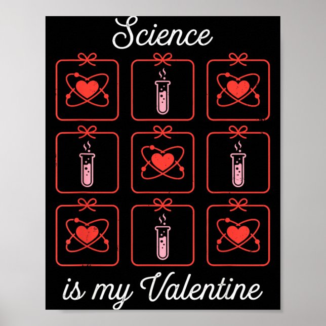 Affiche La science est ma Saint-Valentin Chimie Atome Tube (Devant)