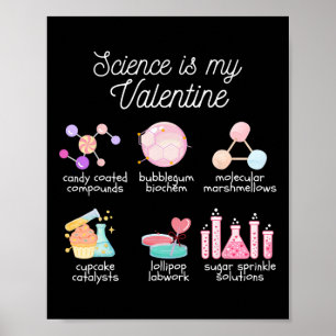 Affiche La science est ma Saint-Valentin Chimie Biologie P