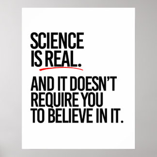 AFFICHE LA SCIENCE EST RÉELLE