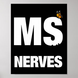 Affiche La Sclérose Arrive Sur Mes Nerfs Ms Awareness 1