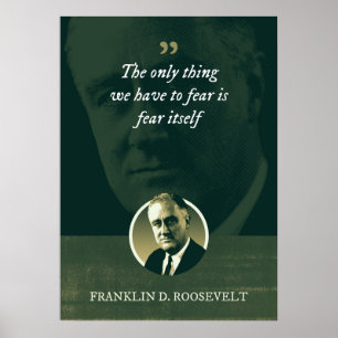 Affiche La seule chose à craindre est la peur elle-même