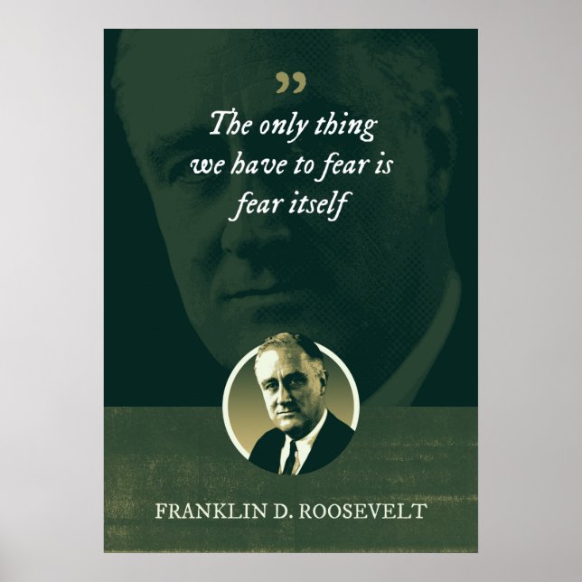 Affiche La seule chose à craindre est la peur elle-même (Devant)