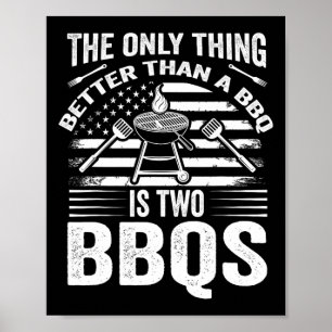 Affiche La Seule Chose Meilleure Qu'un Bbq C'est Deux Bbqs