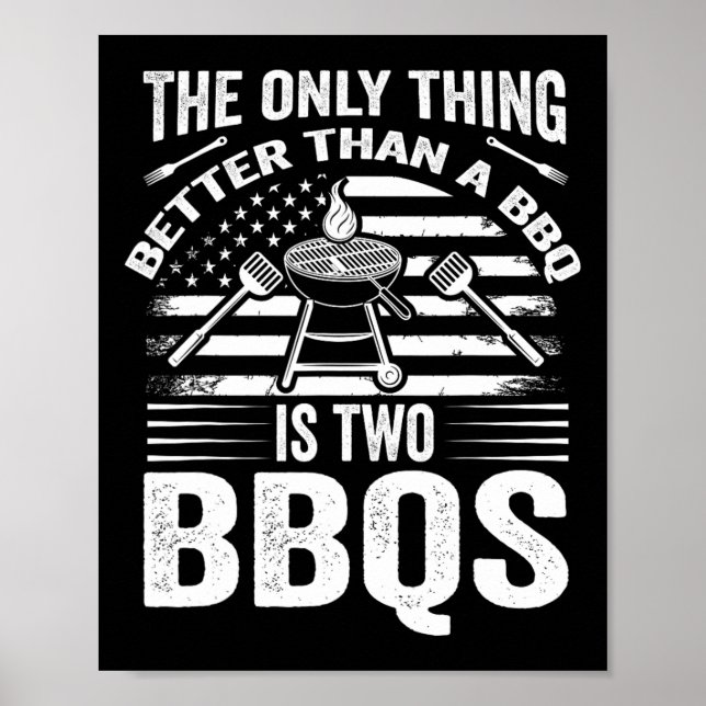 Affiche La Seule Chose Meilleure Qu'un Bbq C'est Deux Bbqs (Devant)