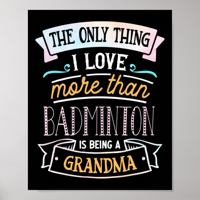 Affiche La Seule Chose Que J'Aime Plus Que Badminton Est D (Devant)