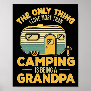 Affiche La Seule Chose Que J'Aime Plus Que Le Camping Est 