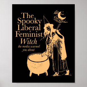 Affiche La sorcière féministe libérale Éffrayante avertie
