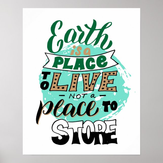 Affiche La Terre Est Un Endroit Où Vivre Sans Stocker (Devant)