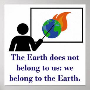 Affiche La Terre Ne Nous Appartient Pas - Changement Clima