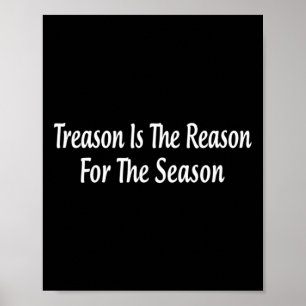 Affiche La trahison est la raison de la saison - Anti-trum