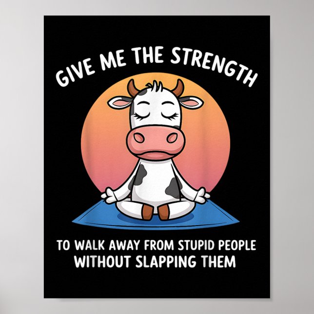 Affiche La Vache M'Offre La Force De Partir De Stupides (Devant)