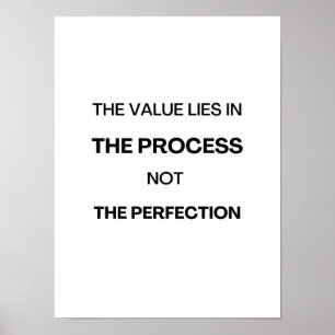 Affiche La valeur réside dans le processus - Motivational