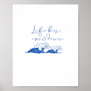 Affiche "La vie a des hauts et des bas" Inspiration Ocean