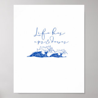 Affiche "La vie a des hauts et des bas" Inspiration Ocean