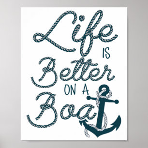 Affiche La vie amusante est meilleure sur un bateau pour l