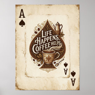 Affiche la vie arrive, le café aide