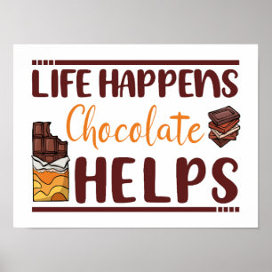 Affiche La vie arrive le chocolat aide aux amoureux du cho