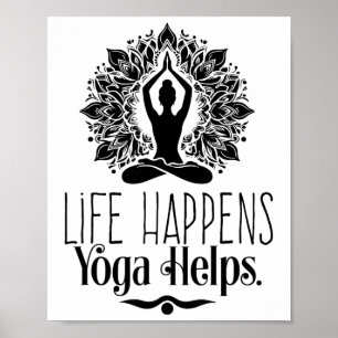 Affiche La vie arrive Yoga aide Motivation mignonne Cadeau