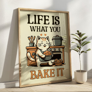 Affiche La vie c'est ce que vous faites cuire c'est amusan