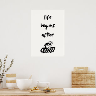 Affiche La vie commence après le café