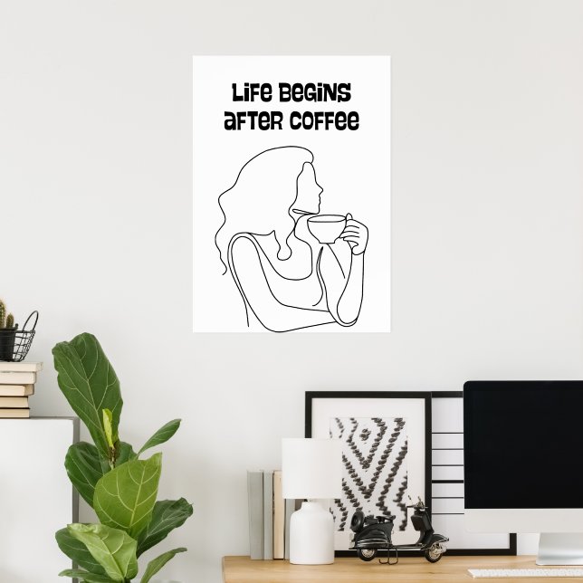 Affiche La vie commence après le café (Bureau à domicile)