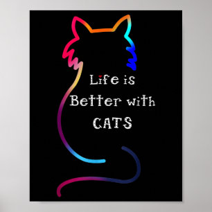 Affiche La vie de chat est meilleure avec des chats coloré