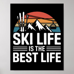 Affiche La vie de ski est la meilleure vie rétro montagne