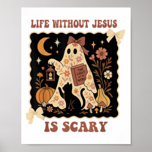 Affiche La Vie éffrayante Est Effrayante Sans Jésus Christ