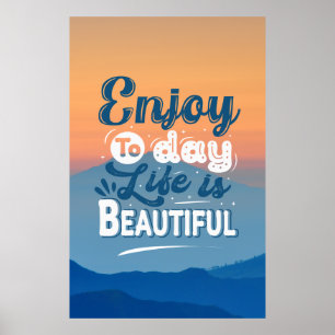 Affiche La vie est belle Citation Motivante