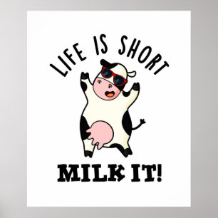 Affiche La Vie Est Du Lait Court C'Est Drôle Pun De Vache