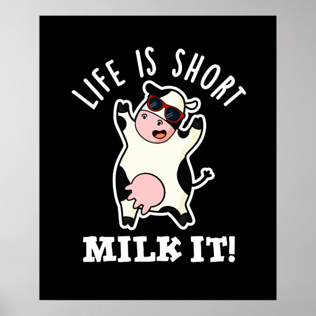 Affiche La Vie Est Du Lait Court Il Amusant Pun De Vache B (Devant)