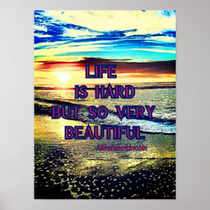 Affiche "La vie est dure", citation d'Abraham Lincoln
