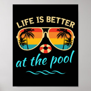 Affiche La vie est meilleure à la piscine Vacances d'été É