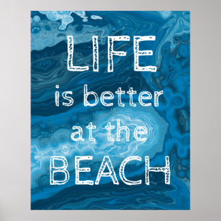 Affiche La vie est meilleure à la plage La coutume côtière