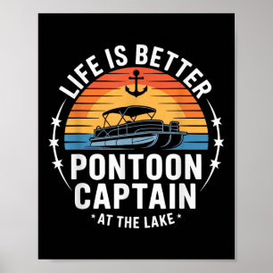Affiche La vie est meilleure au capitaine de la ponton du