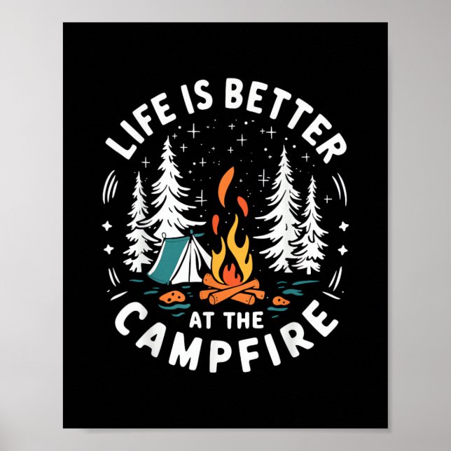 Affiche La vie est meilleure au feu de camp drôle de campi (Devant)