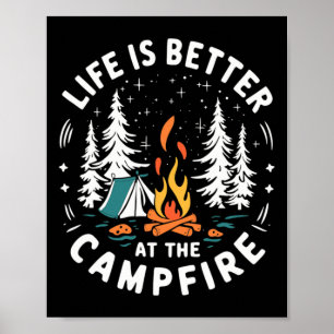 Affiche La vie est meilleure au feu de camp drôle de campi