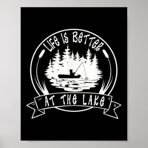 Affiche La vie est meilleure au lac, citations drôles de p