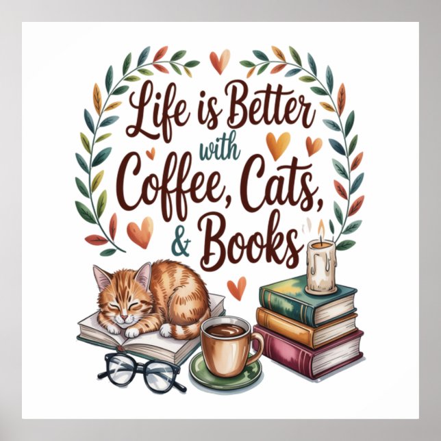 Affiche La vie est meilleure avec du café, des chats et de (Devant)