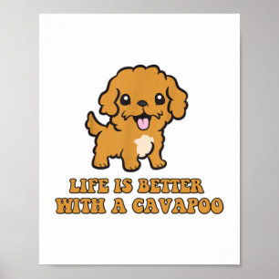 Affiche La Vie Est Meilleure Avec Le Cavapou - Amoureux Du