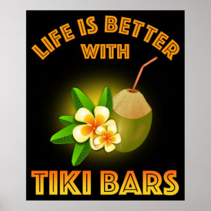 Affiche La Vie Est Meilleure Avec Les Bars Tiki