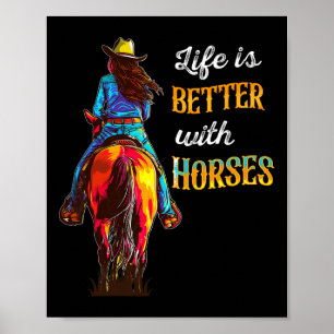 Affiche La Vie Est Meilleure Avec Les Chevaux Équestres Fi