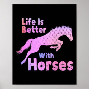Affiche La Vie Est Meilleure Avec Les Chevaux Équitation é