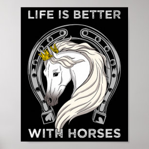 Affiche La Vie Est Meilleure Avec Les Chevaux I Amateurs É