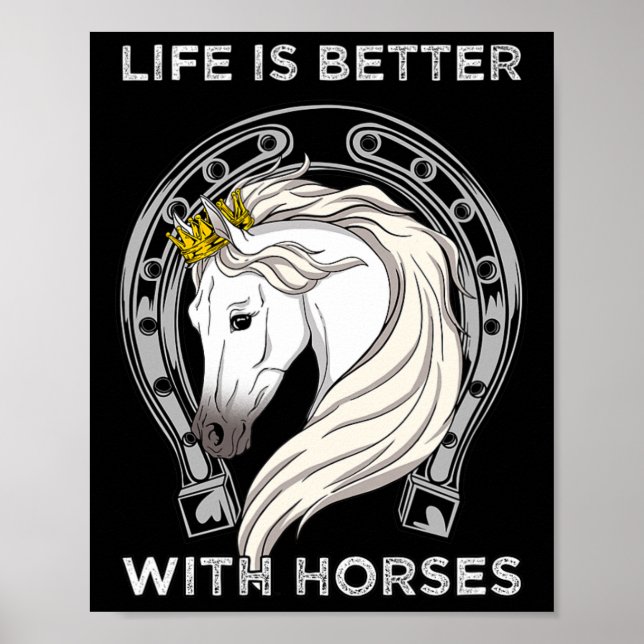 Affiche La Vie Est Meilleure Avec Les Chevaux I Amateurs É (Devant)
