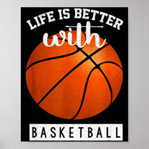 Affiche La vie est meilleure avec les joueurs de basketbal